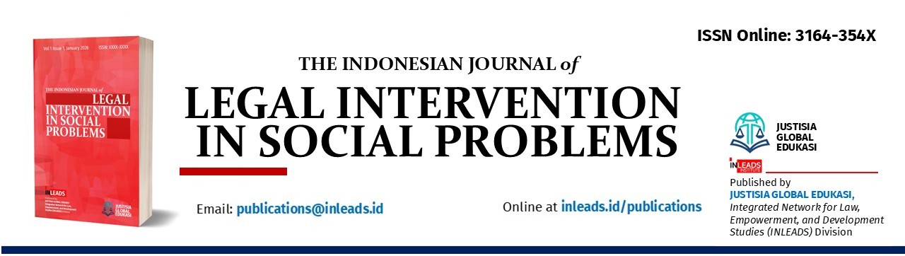 The Indonesian Journal of Legal Intervention in Social Problems